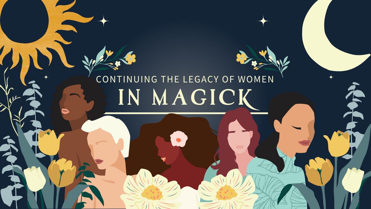 Women In Magick - Continuing The Legacy